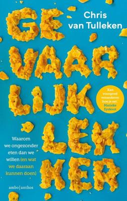 Gevaarlijk lekker - Chris van Tulleken - ebook
