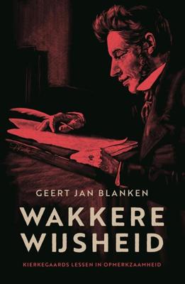 Wakkere wijsheid - Geert Jan Blanken - ebook