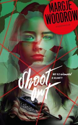 Shoot-out - Margje Woodrow - ebook