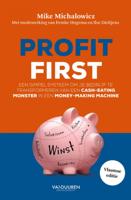 Profit First - Femke Hogema, Ilse Dieltjens, Mike Michalowicz - Paperback (9789089655011) - thumbnail