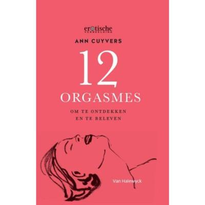 12 Orgasmes - Ann Cuyvers - Hardcover (9789461317865)