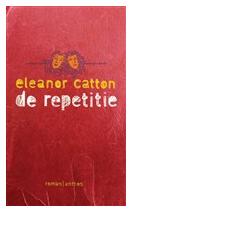 De repetitie - Eleanor Catton - ebook