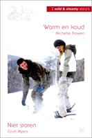 Warm en koud ; Niet storen - Michelle Rowen, Cindi Myers - ebook - thumbnail