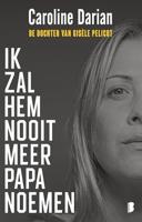 Ik zal hem nooit meer papa noemen - Caroline Darian - ebook - thumbnail