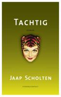 Tachtig - Jaap Scholten - ebook - thumbnail