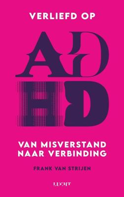 Verliefd op ADHD - Frank van Strijen - ebook