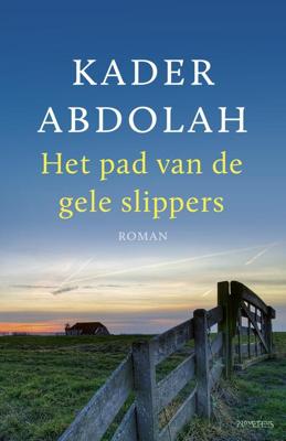 Het pad van de gele slippers - Kader Abdolah - eBook (9789044634006)