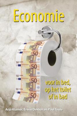 Economie voor in bed, op het toilet of in bad - Arjo Klamer, Erwin Dekker, Paul Teule - eBook (9789045316666) Economie voor in bed, op het toilet of in bad - Arjo Klamer, Erwin Dekker, Paul Teule - eBook (9789045316666)