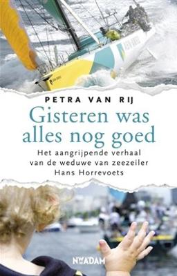 Gisteren was alles nog goed - Petra van Rij - ebook
