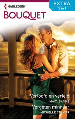 Verloofd en verleid ; Vergeten minnaar - Maya Banks, Michelle Celmer - ebook