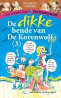 De dikke bende van de Korenwolf - 3 - Jacques Vriens - ebook - thumbnail