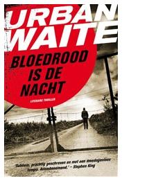 Bloedrood is de nacht - Urban Waite - ebook