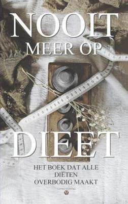 Nooit meer op dieet - het boek dat alle diëten overbodig maakt - Lauda Verburg - ebook