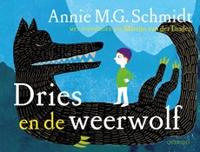 Dries en de weerwolf - Annie M.G. Schmidt - Hardcover (9789045119120) - thumbnail