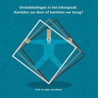 Ontwikkelingen in het inkoopvak - Arjan van Weele - Paperback (9789082439106) - thumbnail