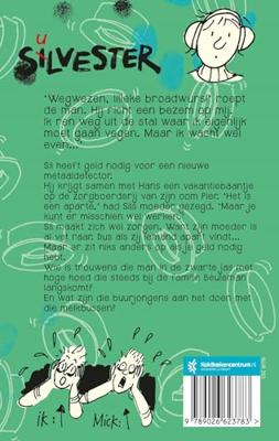 Silvester en de knallende melkbusbende Silvester en de knallende melkbusbende