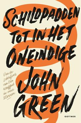 Schildpadden tot in het oneindige - John Green - ebook
