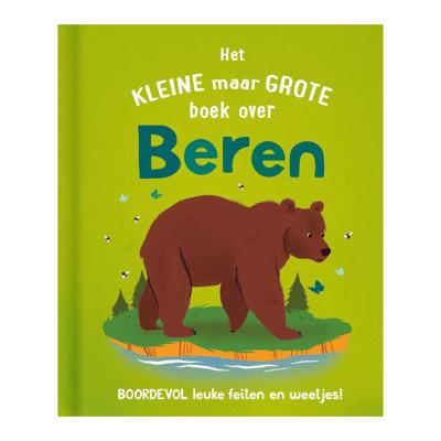 Rebo Publishers Het kleine maar grote boek over? beren Rebo Publishers Het kleine maar grote boek over? beren