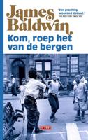 Kom, roep het van de bergen - James Baldwin - eBook (9789044541908) - thumbnail