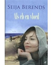 Als eb en vloed - Seija Brends - ebook