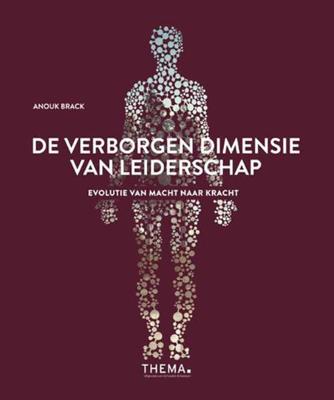 De verborgen dimensie van leiderschap (Paperback)