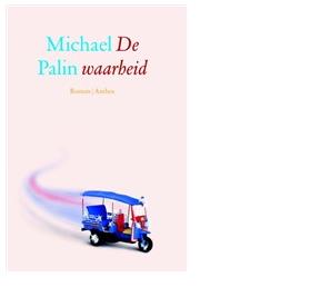 De waarheid - Michael Palin - eBook (9789041423450)