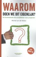 Waarom doen we dit eigenlijk? (Paperback) - thumbnail