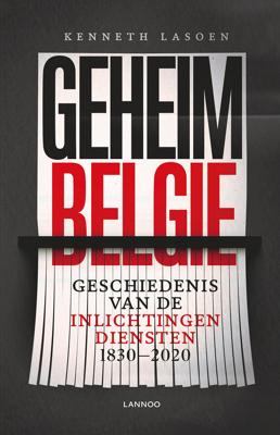 Geheim België - Kenneth Lasoen - eBook (9789401467582)