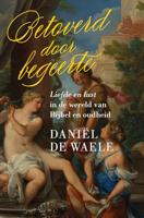 Betoverd door begeerte - Daniël de Waele - ebook - thumbnail