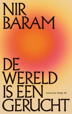 De wereld is een gerucht - Nir Baram - ebook