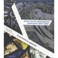 Kunst van de wederopbouw Nederland 1940-1965 (Paperback) - thumbnail