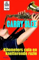 Kilometers cola en knetterende ruzie - Carry Slee - ebook - thumbnail