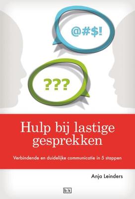 Hulp bij lastige gesprekken - Anja Leinders - ebook