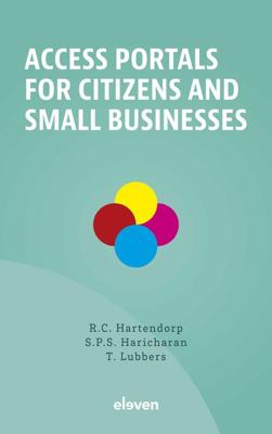 Access portals for citizens and small businesses - R.C. Hartendorp, S.P.S. Haricharan, T. Lubbers - ebook