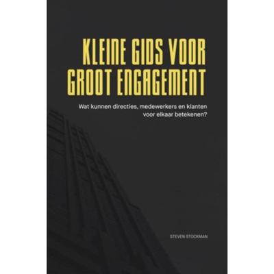 Kleine gids voor groot engagement - Steven Stockman - Paperback (9789402177596)