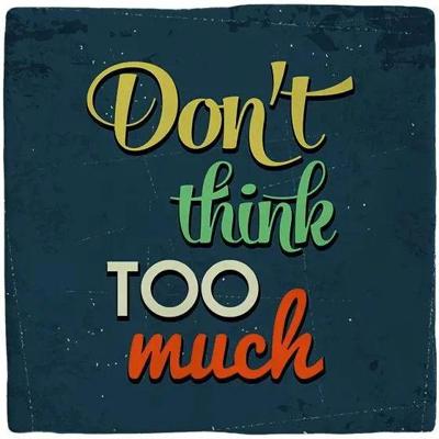 Plenty Gifts tegeltje keramiek don't think too much 10x10cm grijs Plenty Gifts tegeltje keramiek don't think too much 10x10cm grijs