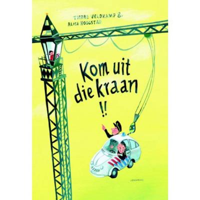 Centraal Boekhuis Kom uit die kraan!