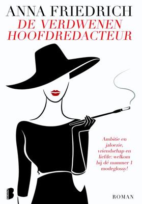 De verdwenen hoofdredacteur - Anna Friedrich - eBook (9789402306149) De verdwenen hoofdredacteur - Anna Friedrich - eBook (9789402306149)