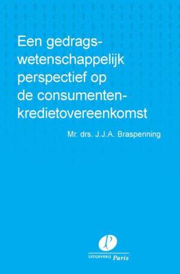 Een gedragswetenschappelijk perspectief op de consumentenkredietovereenkomst (Paperback) Een gedragswetenschappelijk perspectief op de consumentenkredietovereenkomst (Paperback)