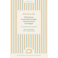 Waarom we van honden houden, varkens eten en koe dragen (Paperback) - thumbnail