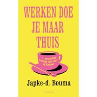 Werken doe je maar thuis (Paperback) - thumbnail