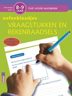Deltas Oefenblaadjes vraagstukken rekenraadsels (8-9 j.) Deltas Oefenblaadjes vraagstukken rekenraadsels (8-9 j.)