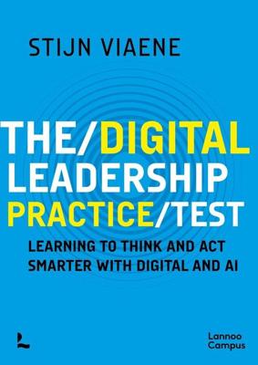 The Digital Leadership Practice Test - Stijn Viaene - ebook