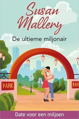 De ultieme miljonair - Susan Mallery - ebook