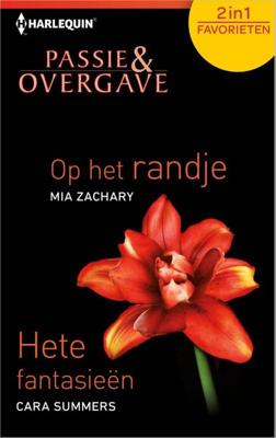 Op het randje; Hete fantasieeën - Mia Zachary, Cara Summers - ebook