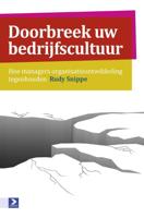 Doorbreek uw bedrijfscultuur - Rudy Snippe - ebook - thumbnail