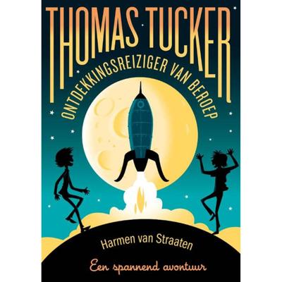Thomas Tucker - Ontdekkingsreiziger van beroep (Hardback)