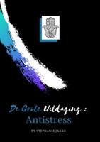 Emmy  Sinclaire Kleurboek Voor Volwassenen De Grote Uitdaging : Antistress Voor Iedereen - thumbnail