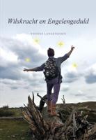 Wilskracht en Engelengeduld (Paperback) - thumbnail