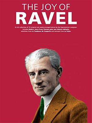 Wise Publications - The Joy of Ravel Wise Publications - The Joy of Ravel